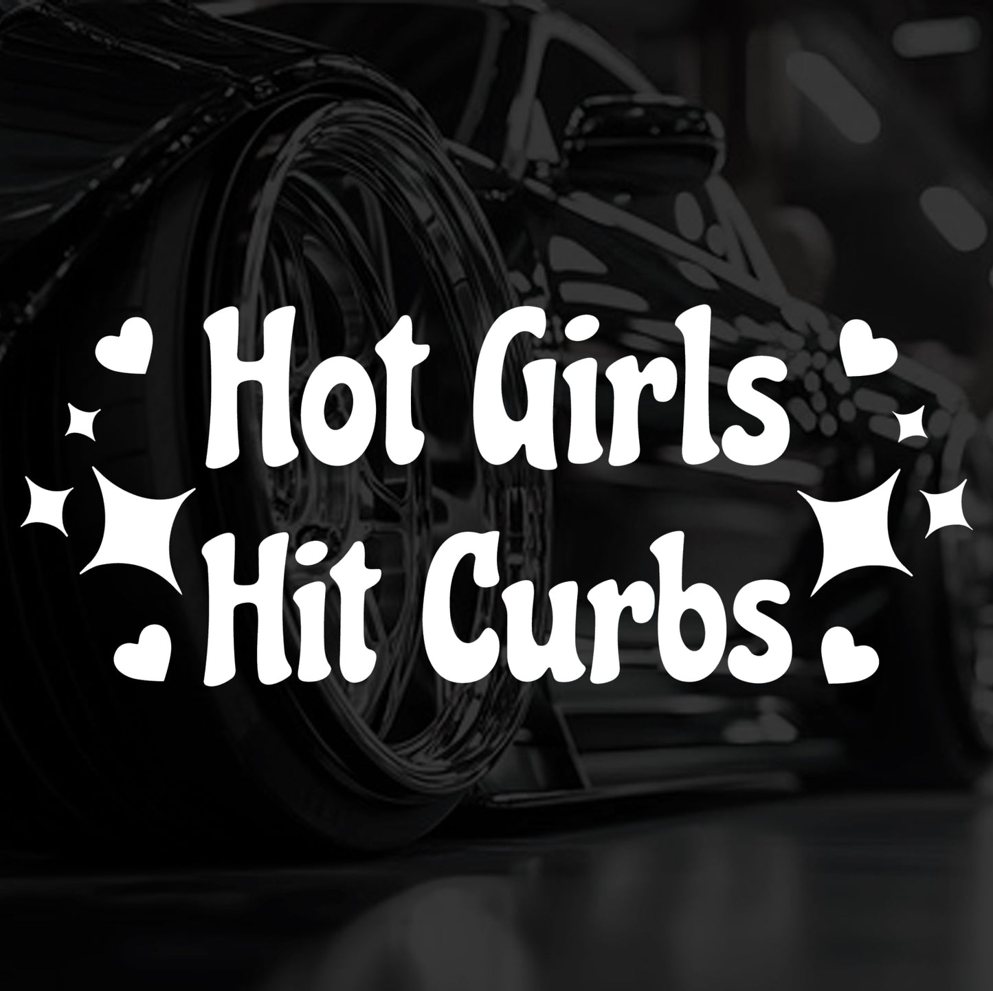 Hot Girls Hit Curbs