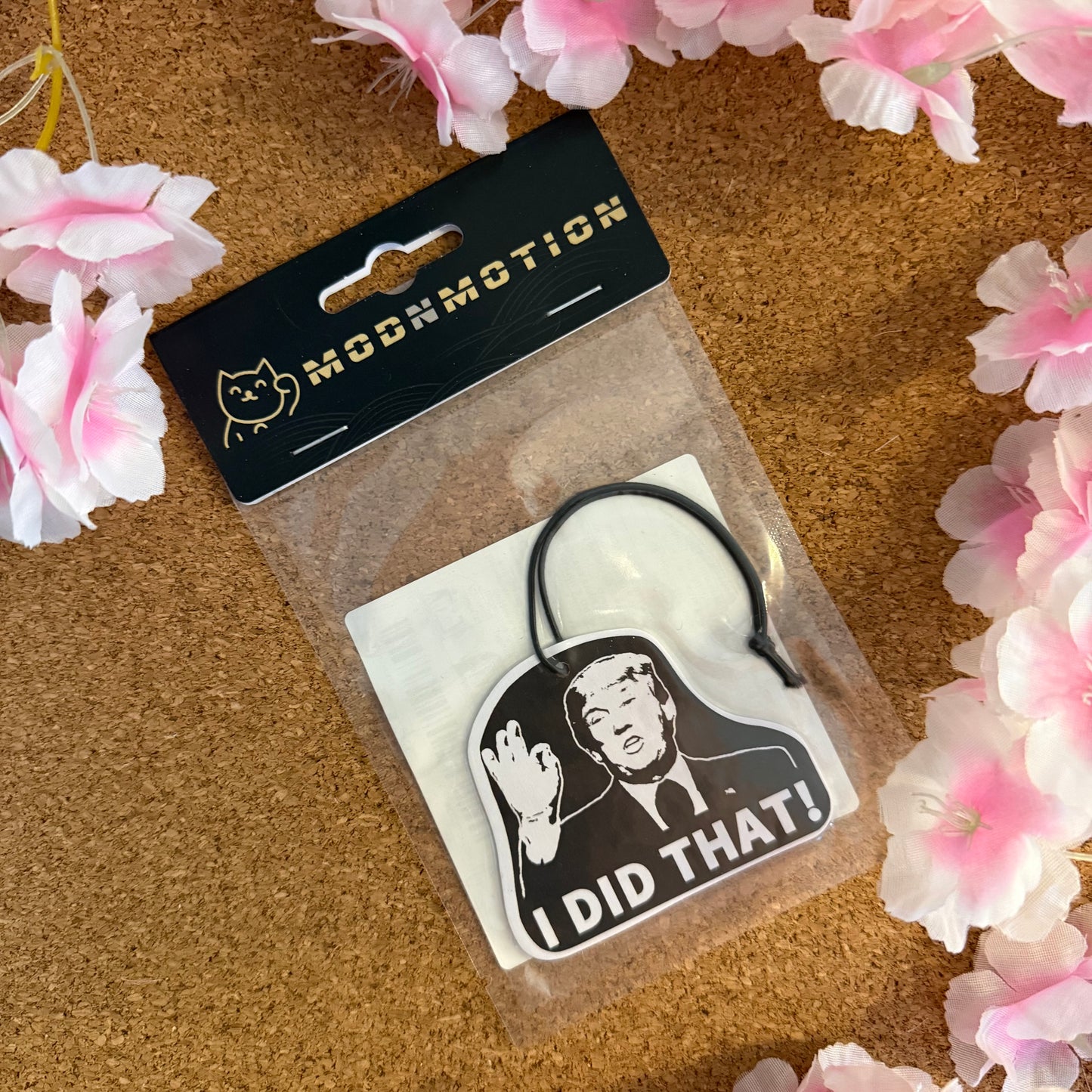 I DID THAT HANGING CAR AIR FRESHENER
