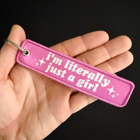 I'M LITERALLY JUST A GIRL JET TAG