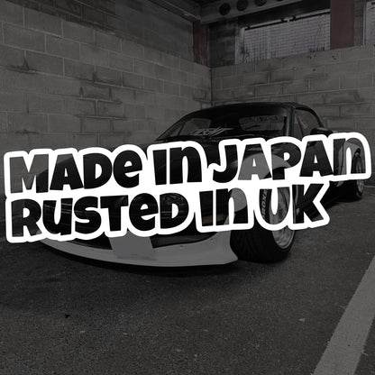 Made In Japan Rusted In Uk