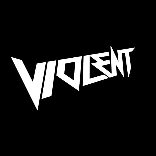 Violent